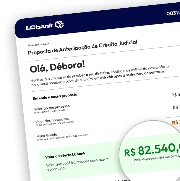 Proposta de antecipação de crédito judicial LCbank: Olá, Débora! Valor da oferta